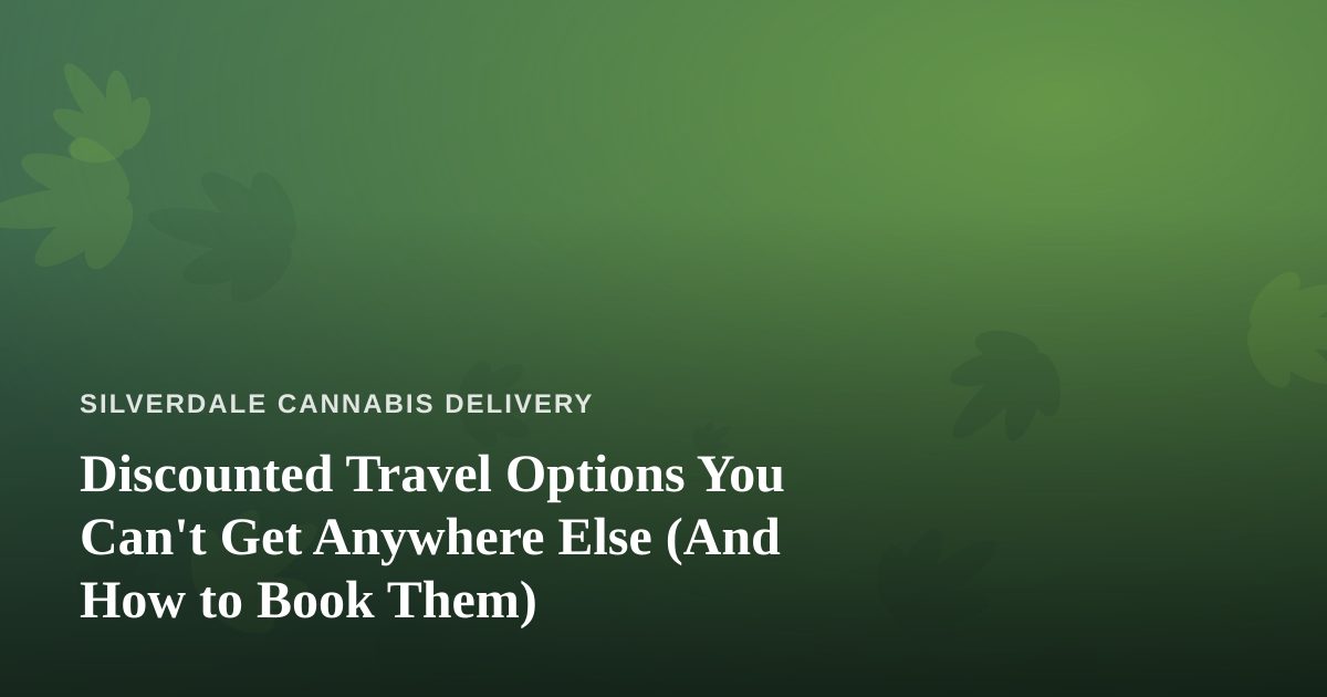 Discounted Travel Options You Can’t Get Anywhere Else (And How to Book Them)