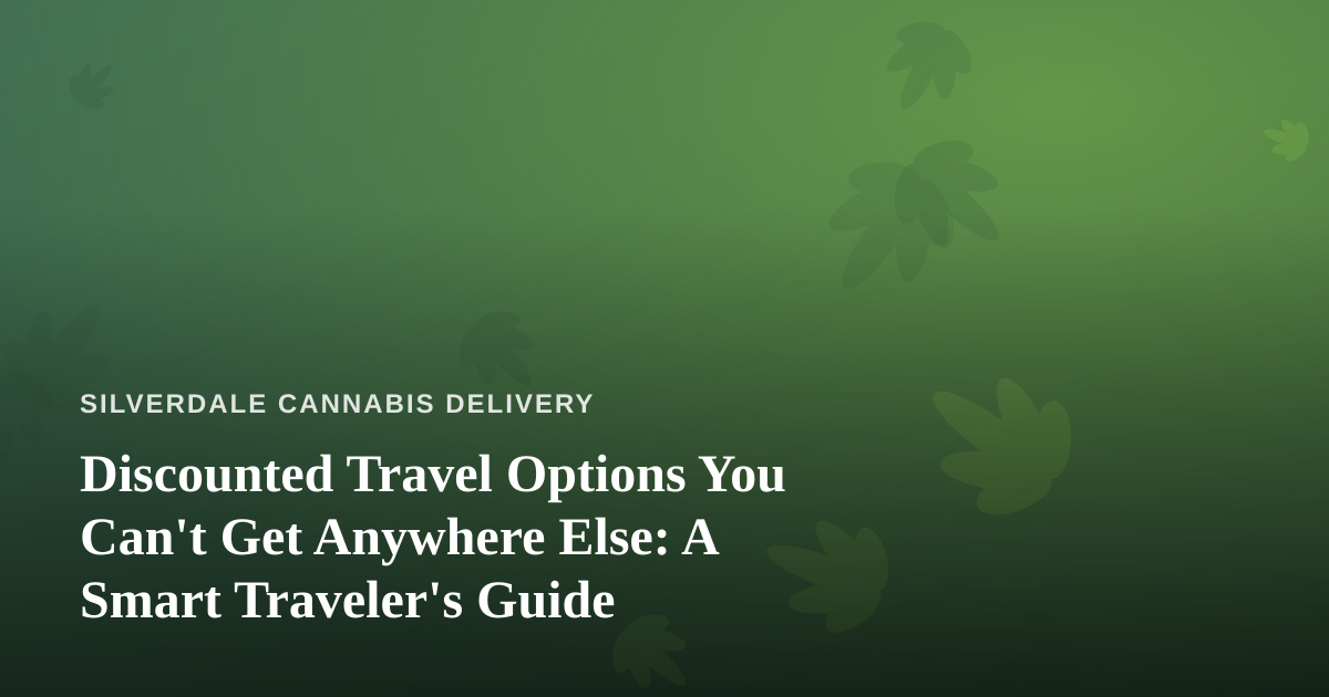 Discounted Travel Options You Can’t Get Anywhere Else: A Smart Traveler’s Guide