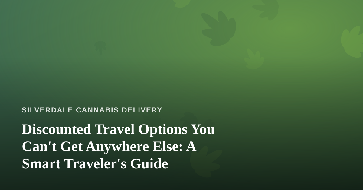 Discounted Travel Options You Can’t Get Anywhere Else: A Smart Traveler’s Guide
